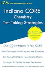 Indiana CORE Chemistry - Test Taking Strategies