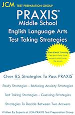 PRAXIS Middle School English Language Arts - Test Taking Strategies