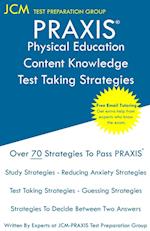 PRAXIS Physical Education Content Knowledge Test Taking Strategies