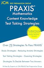 PRAXIS Mathematics Content Knowledge - Test Taking Strategies
