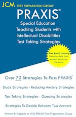 PRAXIS Special Education Teaching Students with Intellectual Disabilities - Test Taking Strategies