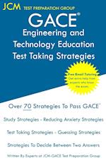 GACE Engineering and Technology Education - Test Taking Strategies