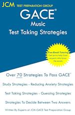 GACE Music - Test Taking Strategies