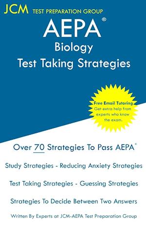 AEPA Biology - Test Taking Strategies