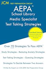 AEPA School Library Media Specialist - Test Taking Strategies