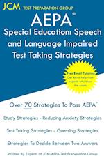 AEPA Special Education Speech and Language Impaired - Test Taking Strategies