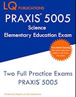 PRAXIS 5005 Science Elementary Education Exam