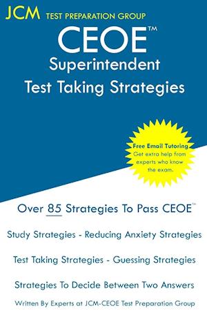 CEOE Superintendent - Test Taking Strategies