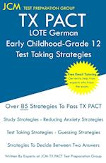 TX PACT LOTE German Early Childhood-Grade 12 - Test Taking Strategies