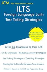 ILTS Foreign Language Latin - Test Taking Strategies