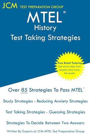 MTEL History - Test Taking Strategies