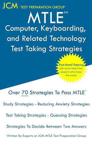 MTLE Computer, Keyboarding, and Related Technology - Test Taking Strategies