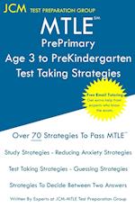 MTLE PrePrimary Age 3 to PreKindergarten - Test Taking Strategies