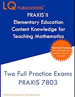 PRAXIS II Elementary Education Content Knowledge for Teaching Mathematics