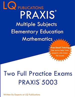 PRAXIS Multiple Subjects Elementary Education Mathematics