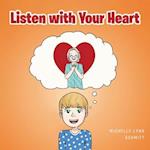 Listen with Your Heart 