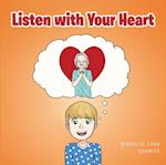 Listen with Your Heart