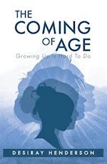 The Coming of Age