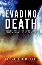 Evading Death