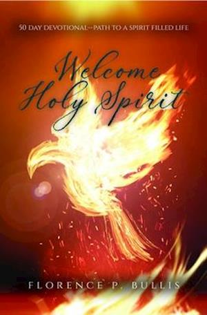 Welcome Holy Spirit