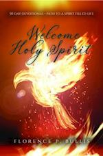 Welcome Holy Spirit