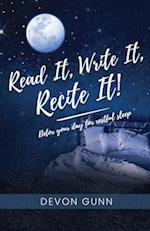 Read It, Write It, Recite It!: Detox your day for restful sleep 