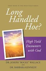 Long Handled Hoe?