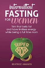 Intermittent Fasting for women