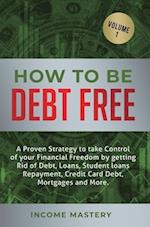 How to be Debt Free