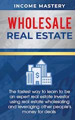 Wholesale Real Estate