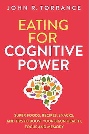 Eating for Cognitive Power