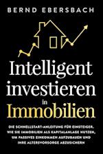 Intelligent investieren in Immobilien