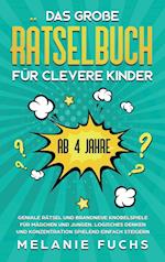 Das große Rätselbuch für clevere Kinder (ab 4 Jahre)