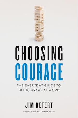 Choosing Courage