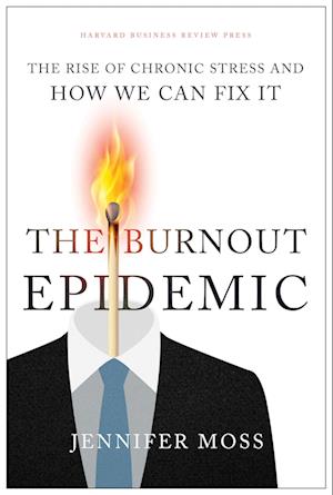 The Burnout Epidemic