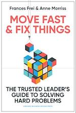 Move Fast and Fix Things