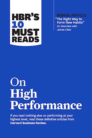 HBR's 10 Must Reads on High Performance