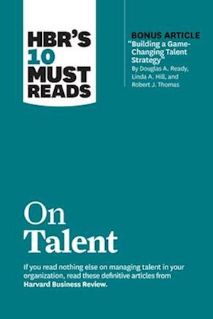 HBR's 10 Must Reads on Talent