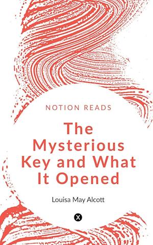 The Mysterious Key and What it Opened