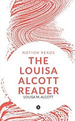 THE LOUISA ALCOTT READER 