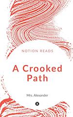 A Crooked Path 