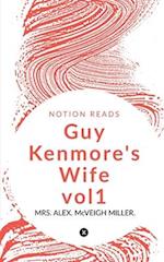 Guy Kenmore's Wife  -vol1