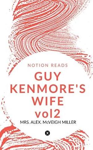 GUY KENMORE'S WIFE vol2