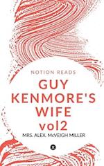 GUY KENMORE'S WIFE vol2 