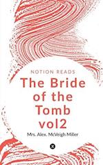 The Bride of the Tomb vol2 