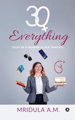 30+ Everything: Tales of a Woman in Her Thirties... 
