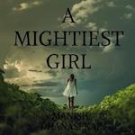 A Mightiest Girl 