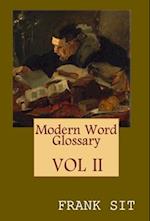 Modern Word Glossary (Volume 2) : ç¾ä»£è‹±æ–‡å­—å½™è¨“è©å­¸ä¸‹é›†ï¼ˆåœ‹éš›è‹±æ–‡ç‰ˆï¼‰