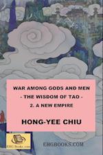 War among Gods and Men - 2. A New Empire