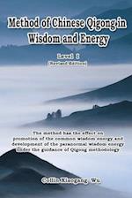 Method of Chinese Qigong in Wisdom and Energy